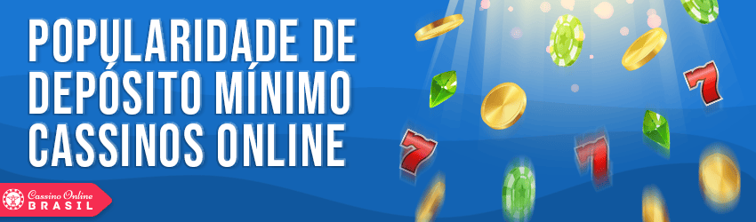 cassinos online com depósito mínimo de $10