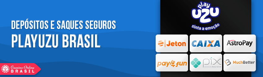 playuzu casino banking brasil