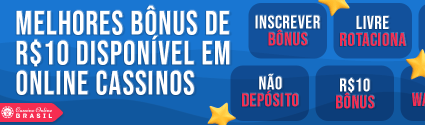 bônus de depósito de 10 dólares