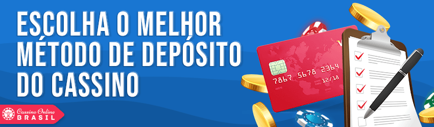 melhor método de depósito