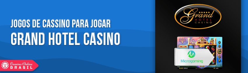 grand hotel casino jogos e softwares