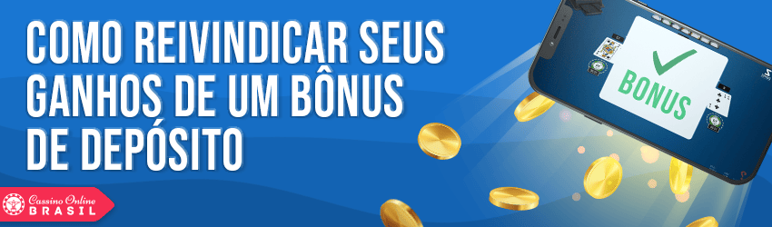 reivindicar um bonus de deposito