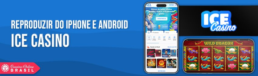 ice casino mobile brasil