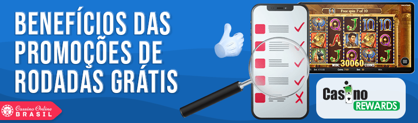 benefícios das promoções de rodadas grátis