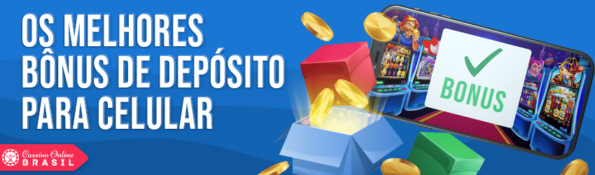 melhores bonus de deposito